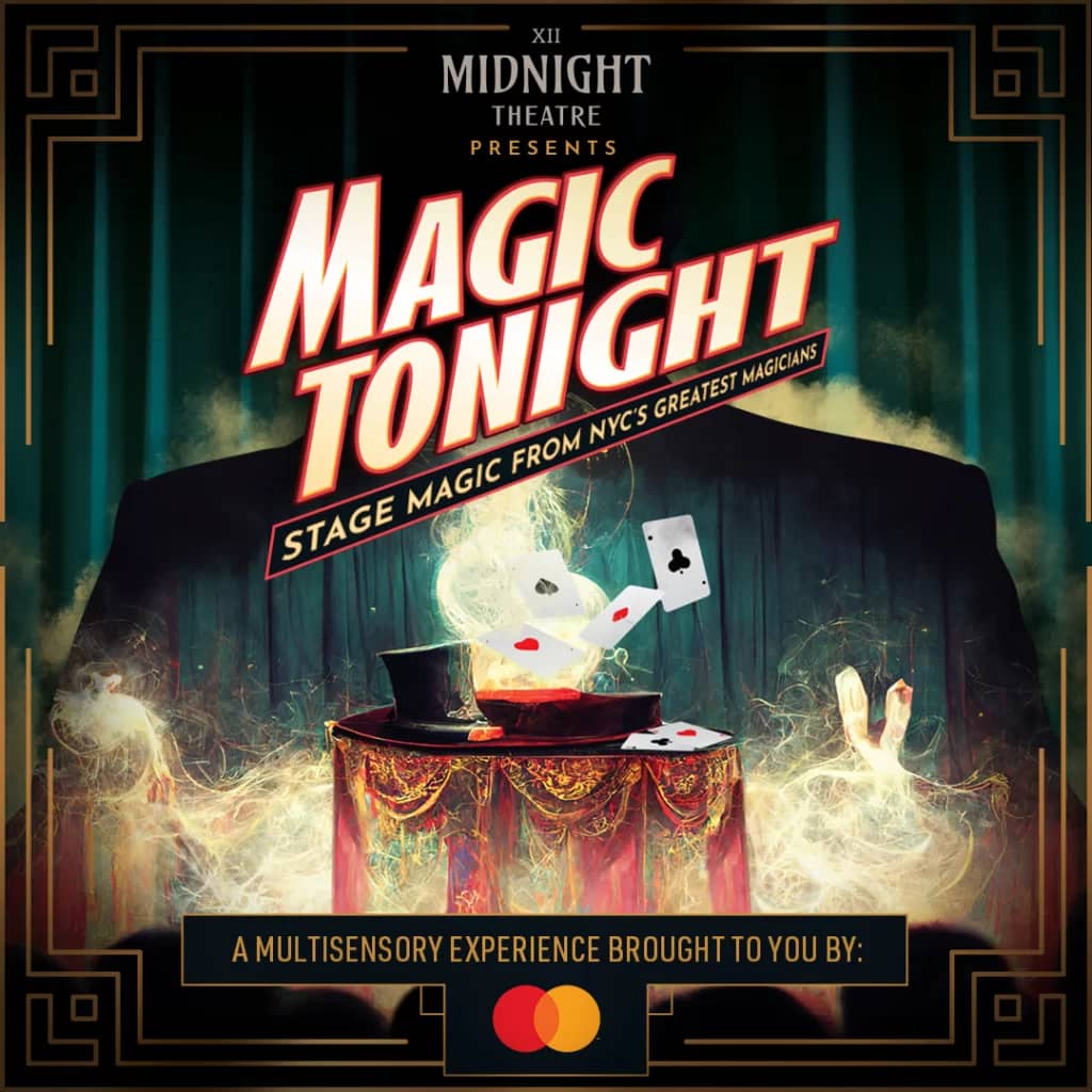 Magic Tonight Midnight Theatre big
